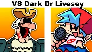 Friday Night Funkin' VS Dark Dr Livesey (Full Song)