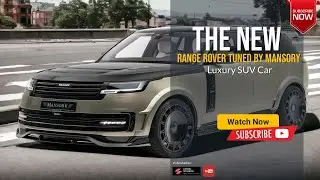 The 2023 2024 Range Rover tuned by Mansory Overview Price Specs & Release date