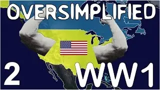 WW1 - Oversimplified (Part 2)