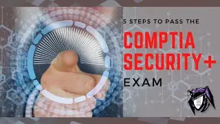 How To Pass The CompTIA Security+ Exam in 2020