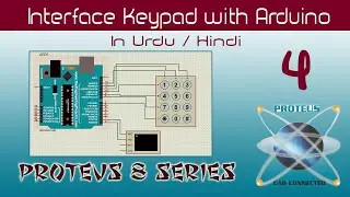 How to simulate 4x3 Keypad in Proteus and take input (Hindi/Urdu)
