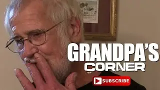 WELCOME TO GRANDPA'S CORNER!