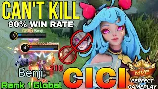 You Cant Kill Me!! Unstoppable Cici 90% Win Rate - Top 1 Global Cici by Benji - Mobile Legends