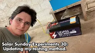 Solar Sunday Experiments 30: Improved testing, Teze Power 12v 200ah bluetooth BMS battery review!