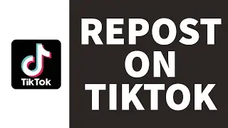 How To Repost Videos On TikTok! (2023)