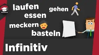 Der Infinitiv einfach erklärt - Infinitiv mit zu - Grundform von Verben - Der Infinitiv erklärt!