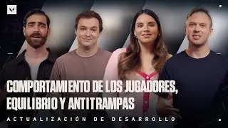 Comportamiento de los jugadores, equilibrio y antitrampas // Actualización de desarrollo - VALORANT