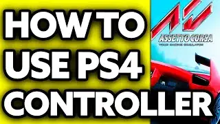 How To Use PS4 Controller on Assetto Corsa PC (2024) - Step by Step