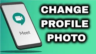 How to set profile picture in Google meet