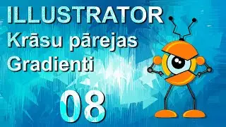 Illustrator Gradienti jeb krāsu pārejas