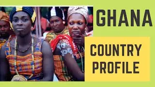 Ghana Country Profile