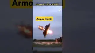 Chinese Tested GL6 APS Active Protection System!!