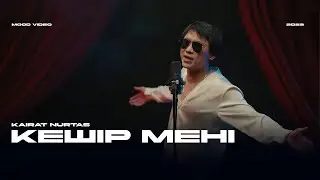 Қайрат Нұртас - Кешір мені (MOOD VIDEO)