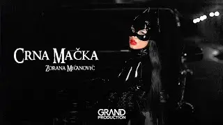 ZORANA MICANOVIC - Crna macka - (Official Video 2023)