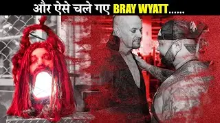 LAST DAYS of BRAY WYATT (1987-2023)