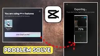 You are using capcut pro feature | Capcut problem solved