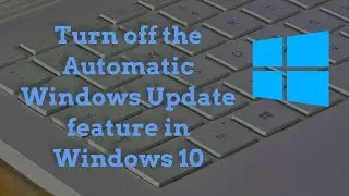 Fed-up of the Automatic Update feature of Windows 10? Here's how you can disable it.!