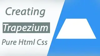 Creating a Trapezium with CSS | CSS Shape Trapezium | CSS tutorial||Pure Html Css