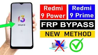 Redmi 9 Power/ 9 Prime Gmail Account Unlock MIUI (12.5/13/14) | Without pc - 100% Working