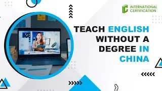 Teach English in China without a degree