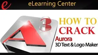 How to crack Aurora 3D Animation Maker ||  v14.09.11 + Crack and Serial