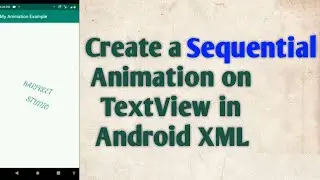 Create a Sequential Animation on TextView in Android XML