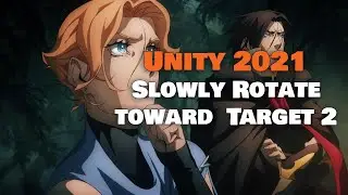 Slowly Rotate Toward Target 2