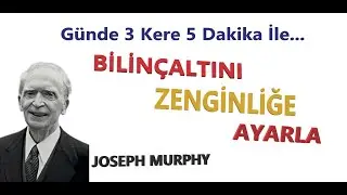 Joseph Murphy / PARAYI NASIL KENDİNİZE ÇEKERSİNİZ?