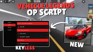 *NEW* Vehicle Legends Script | Pastebin 2025 |