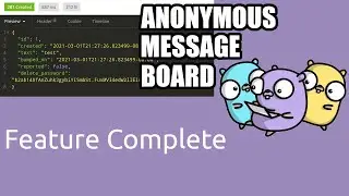 Go Anon Board [4] - Feature Complete