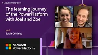 The learning journey of PowerPlatform with Zoe Leichty-Wireman and Joel Leichty | #LessCodeMorePower