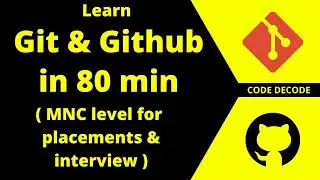 Git and GitHub Tutorial ||  Git Architecture || Git Crash Course || Professional Git | Code Decode