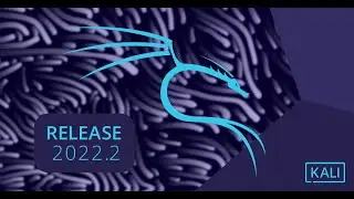 Kali Linux 2022.2 Released | Hollywood Activate | What's New