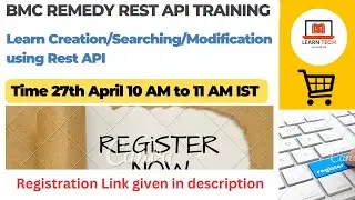 BMC Rest API Training | Creation |Modification | Searching using Qualification | Much More to Learn