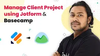 How to use Jotform & Basecamp to Manage Client Project | Create Basecamp Project on Form Submission