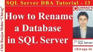 SQL Server DBA Tutorial 13 - How to Rename a Database in SQL Server