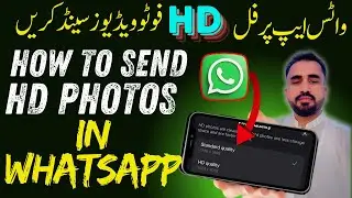 How to Send HD quality Photos on WhatsApp I How To Send High Quality photos in WhatsApp I Taha Tech