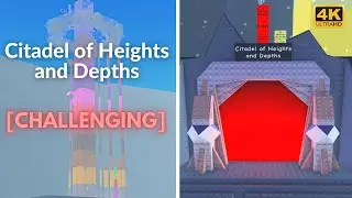 JToH: Citadel of Heights and Depths (CoHaD) | 4K