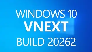 Windows 10 Build 20262 - Yet Another Build from the FE_RELEASE Branch!