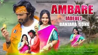 Ambare Jadeheta Full Video Song | Banjara Song | Banjara| Vijay Rathod & Nikki Rathod | KESULA music