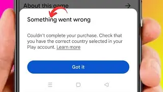 Something Went Wrong Couldn't Complete your purchase Check that you have the correct country