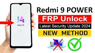 Redmi 9 POWER Google Account Remove MIUI 14 (Without PC) | Latest Method - 2024