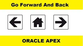 Go Forward And Back In Oracle Apex