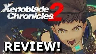 Xenoblade Chronicles 2 Review! Fun But Not Perfect? (Nintendo Switch)