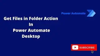 Files In Folder Action In Power Automate Desktop