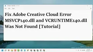 How to FIx VCRUNTIME140.dll was not found | System Error Adobe Apps