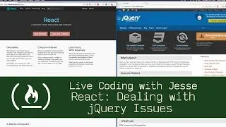 React: Dealing with jQuery Issues - Live Coding with Jesse