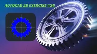 AUTOCAD 2D EXERCISE #36