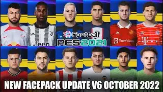PES 2021 NEW FACEPACK UPDATE V6 OCTOBER 2022