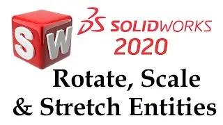 Solidworks 2020 Tutorial in Hindi  #14 . Rotate, Scale & Stretch Entities